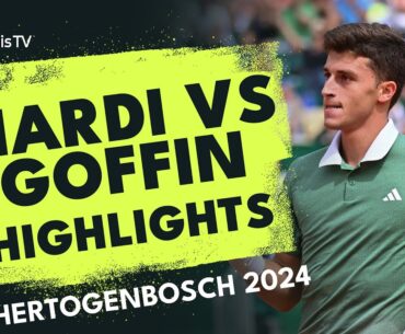 Luca Nardi vs David Goffin Highlights | 'S-Hertogenbosch 2024