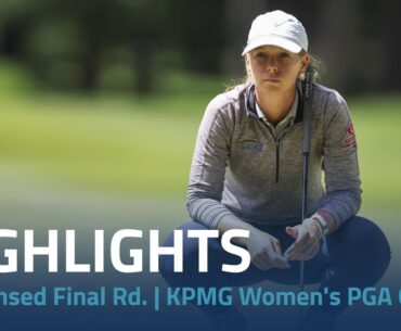 Condensed Final Round Highlights | 2024 KPMG Women's PGA Championship