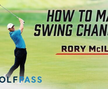 How Rory McIlroy makes swing changes | GolfPass | Golf Channel