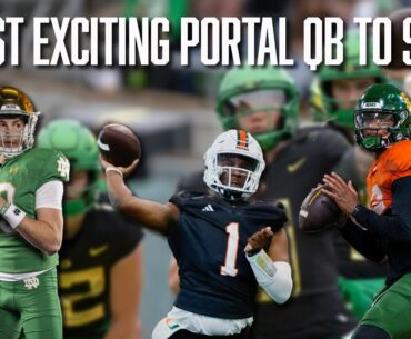 Taylor McHargue: What Transfer QB Will Be the Most Exciting to Watch in the 2024 Season? | CFB