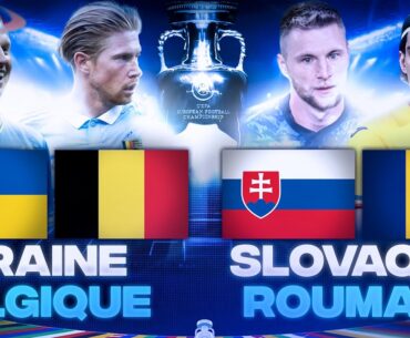 🔴🇺🇦🇧🇪 UKRAINE - BELGIQUE + 🇸🇰🇷🇴 SLOVAQUIE - ROUMANIE LIVE / FINALE GROUPE E / EURO 2024 LIVE / EURO