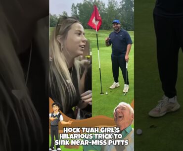 Hock Tuah Girl's Hilarious Trick to Sink Near-Miss Putts! #GolfComedy #hocktuahgirl #golfmemes