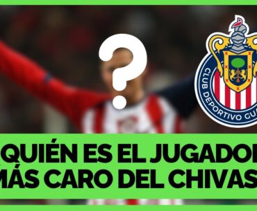💥 MILLONARIO GRACIAS AL CHIVAS - ¿Quién es el fichaje más caro del Chivas de Guadalajara?
