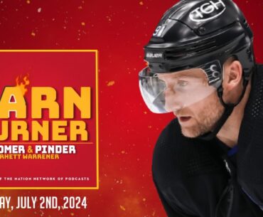 2024 NHL Free Agency Recap | FN Barn Burner - July 2nd, 2024