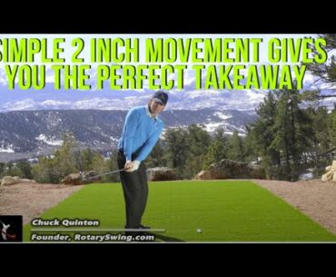 Simple 2 Inch Move Gives You The Perfect Golf Takeaway