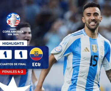 ARGENTINA (4) 1-1 (2) ECUADOR | HIGHLIGHTS | CONMEBOL COPA AMÉRICA USA 2024™