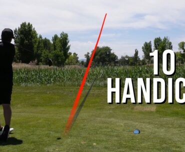 What 10 Handicap Golf Looks Like... [EVERY SHOT]