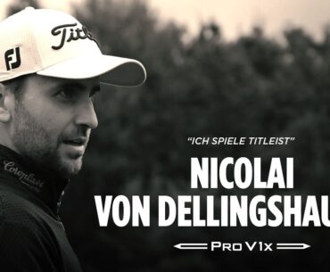 Ich spiele Titleist | Nicolai von Dellingshausen