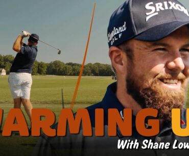 Warming Up with Shane Lowry