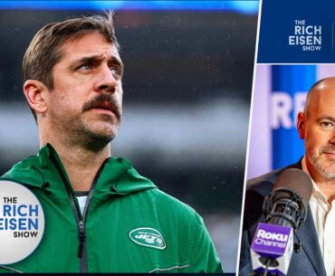 Jets Fan Rich Eisen Weighs in on Aaron Rodgers' Potential RFK Jr. VP Opportunity | Rich Eisen Show