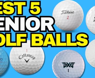 5 BEST SENIOR GOLF BALLS 2024!