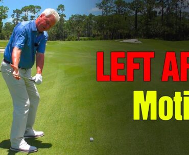 3 Keys for Correct Left Arm Motion in the Golf Swing