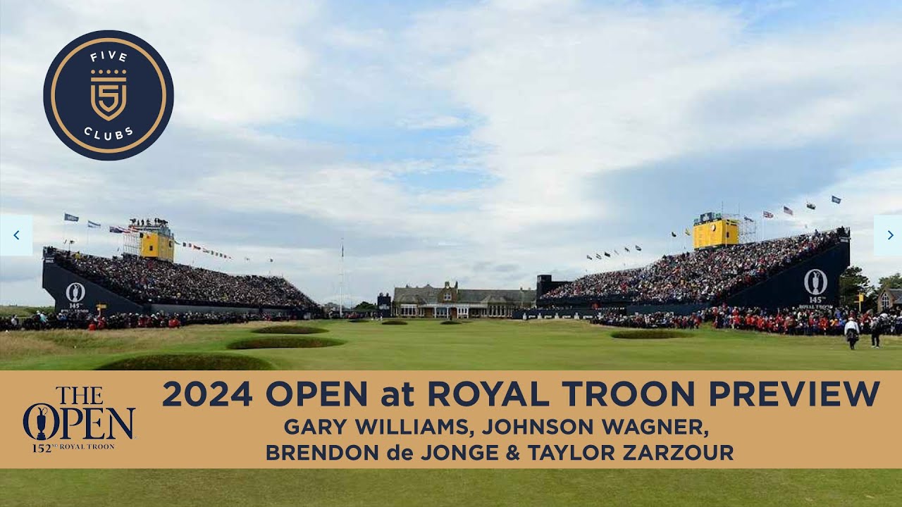 The 2024 Open at Royal Troon Preview Show FOGOLF FOLLOW GOLF