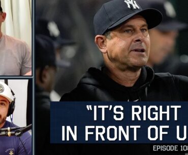Aaron Boone Says It's Right in Front of Us | 1086