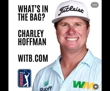 Charley Hoffman - What's In The Bag? Charles Schwab Challenge (May 2024)