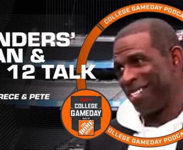 Deion Sanders’ plan to win + Big 12 expectations & predictions 🏈 | College GameDay Podcast