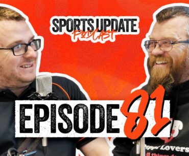 The SmartB Sports Update Episode 81