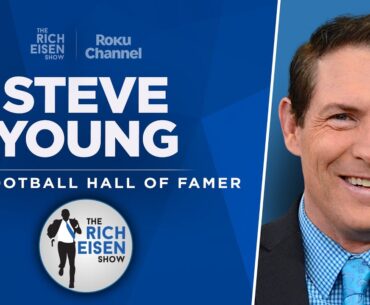 Steve Young Talks Brock Purdy, Aaron Rodgers, Chiefs & More with Rich Eisen | Full Interview