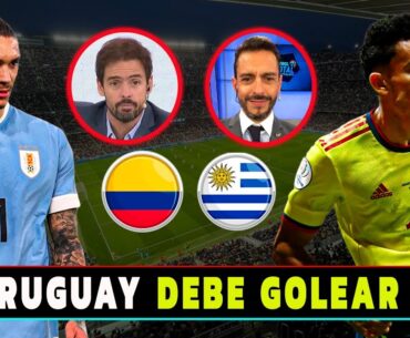 PRENSA URUGUAYA MENOSPRECIA A LA TRICOLOR, SON CHICOS AUN... COLOMBIA vs URUGUAY