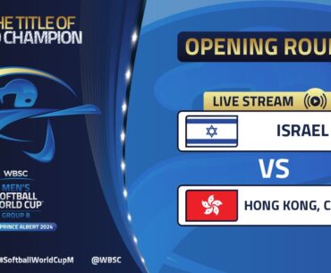 Israel vs Hong Kong, China | XVIII Men's Softball World Cup 2024 | Group B