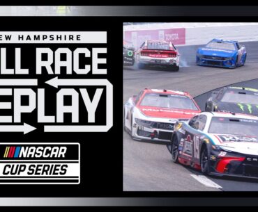 2024 USA TODAY 301 from New Hampshire Motor Speedway | NASCAR Cup Series Full Race Replay