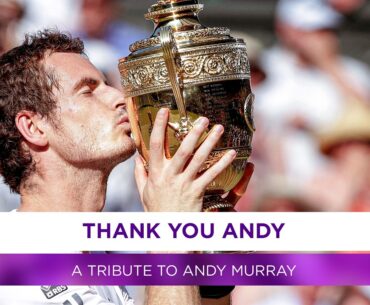 Thank You Andy | An emotional tribute to Andy Murray | A true Wimbledon Champion