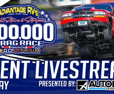 $100,000 DRAG RACE 2024 - FRIDAY $25K [GallStar Bracket Races]