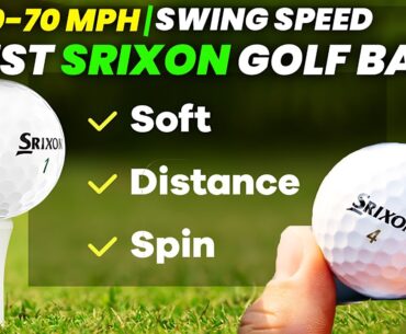 5 Best Srixon Golf Balls 2024: High Swing Speeds Distance, Feel, and Control