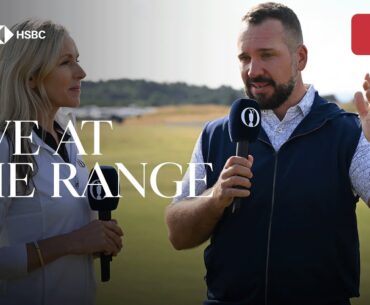 🔴 LIVE AT THE RANGE | The 152 Open at Royal Troon | Tuesday Morning