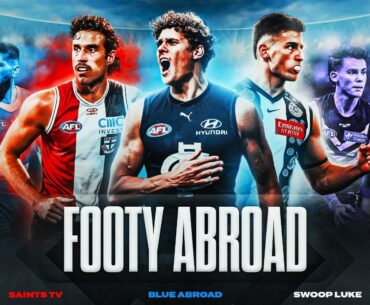 Footy Abroad #13 | AFL Umpiring, Media Petulance, Who would you rather?