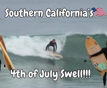 Southern California 4th of July Swell!!!