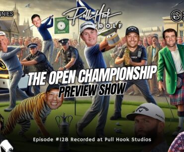The Open Championship Preview Show