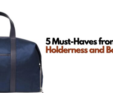 5 Essential Items from Holderness and Bourne | Best Golf Apparel