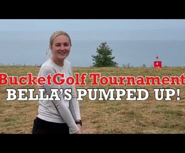 BucketGolf Tournament | BELLA’S PUMPED UP!! (INSANE ENDING!)