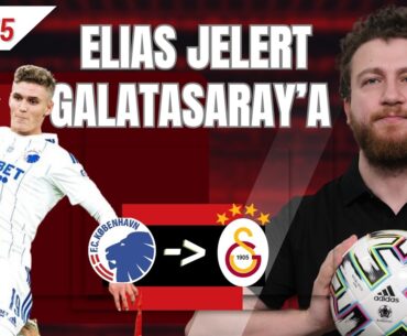 Elias Jelert zu Galatasaray? Doue kıyası, Kopenhag'daki rolü, çok yönlülüğü... | HOH #15