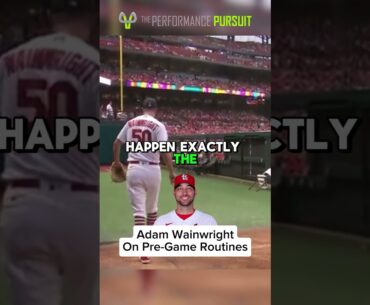 Adam Wainwright Pre-Game Routine