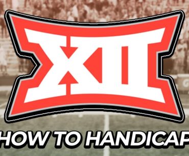 How to Handicap College Football: Big 12 Win Totals with Aaron Halterman 👈 🤑