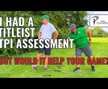 I Had A Titleist TPI Assessment and You Should Too!