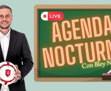 Agenda Nocturna Lunes 22 Julio