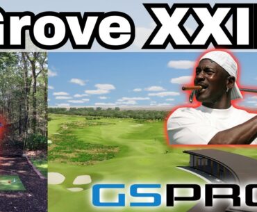 The Grove XXIII: Playing Michael Jordan's ULTRA Exclusive Golf Oasis on GSPRO & Garmin Approach R10!