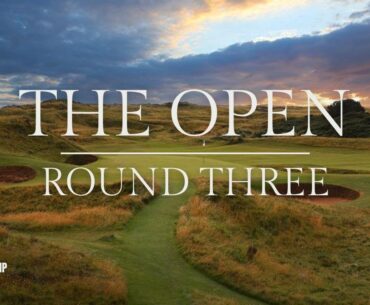 2024 Open Championship Round 3 Highlights | The Good & The Bad