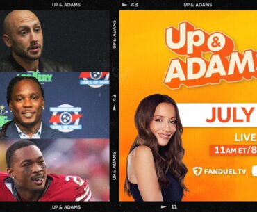 Up & Adams Show with Kay Adams | Brian Hoyer, Deommodore Lenoir, Chris Johnson | Tues. July 23, 2024