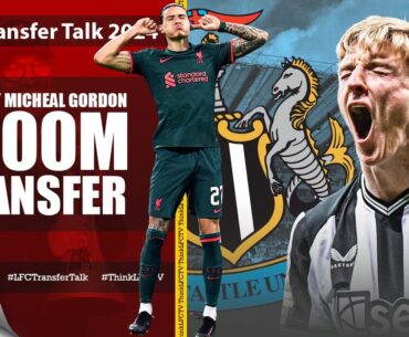 GORDON NEW DEAL | LIVE LFC Transfer Talk 2024