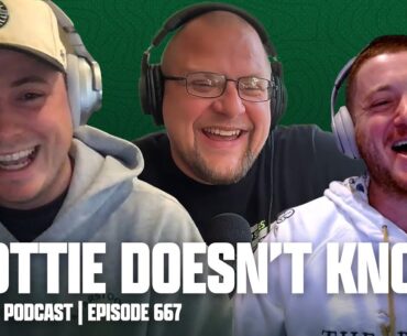 SCOTTIE DOESN'T KNOW - FORE PLAY EPISODE 667