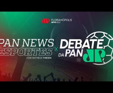 Pan News Esportes | Debate da Pan - 26/07 | JP News Floripa