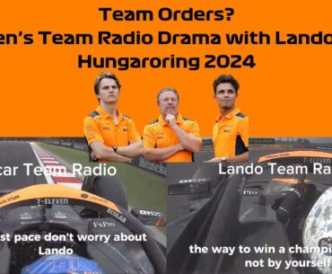 Lando Norris and Oscar Piastri - McLaren Team Radio and Team Orders