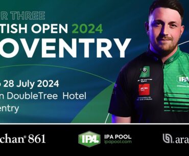 IPA Pool Tour 3 UK Open 2024 - Coventry -  Main Table - DAY 2