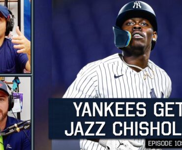 YANKEES TRADE FOR JAZZ CHISHOLM REACTION | 1093