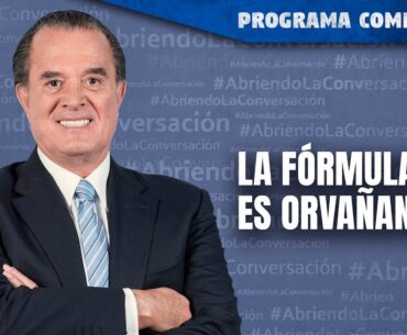 EN VIVO | LA FÓRMULA ES ORVAÑANOS | 24/07/24