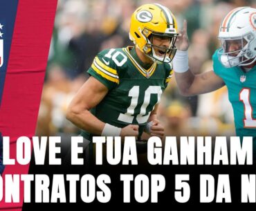 PACKERS FAZ DE JORDAN LOVE O MAIS BEM PAGO QB DA NFL; TUA VIRA TOP 5 NOS DOLPHINS